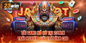 Tải game nổ hũ